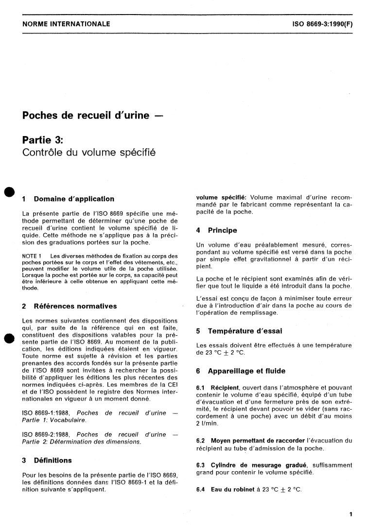 ISO 8669-3:1990 - Urine collection bags — Part 3: Verification of rated volume
Released:11/1/1990