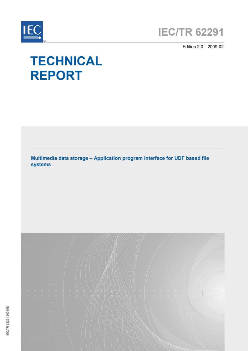 IEC TR 62291:2009 - Multimedia data storage - Application program interface for UDF based file systems