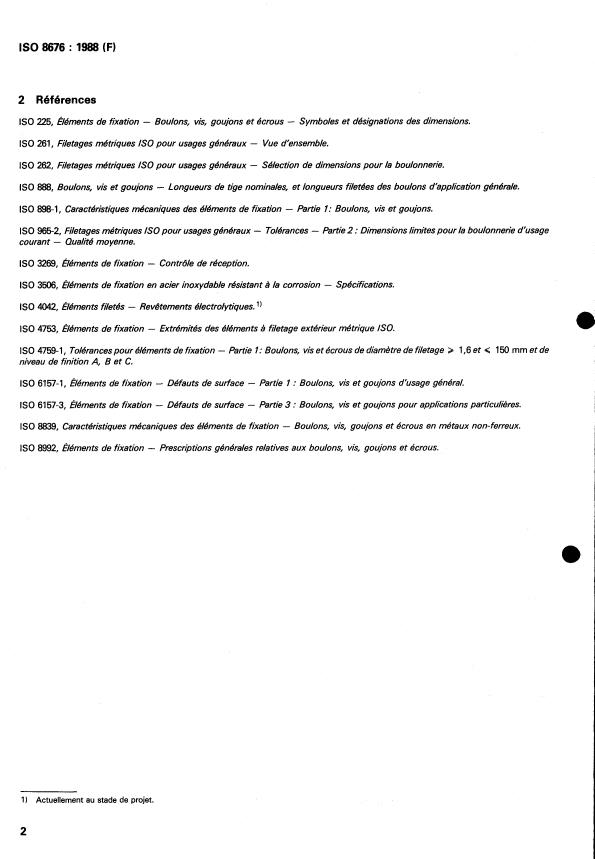 ISO 8676:1988 ISO 8676:1988 - Vis a tete hexagonale a filetage métrique a pas fin entierement filetées -- Grades A et B - Page 4 preview
