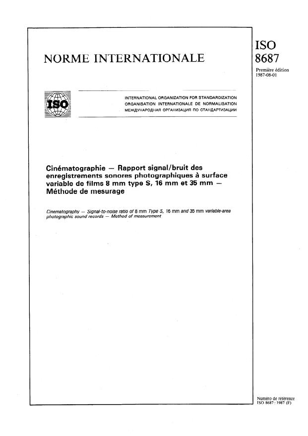 ISO 8687:1987 - Cinématographie -- Rapport signal/bruit des enregistrements sonores photographiques a surface variable de films 8 mm type S, 16 mm et 35 mm -- Méthode de mesurage