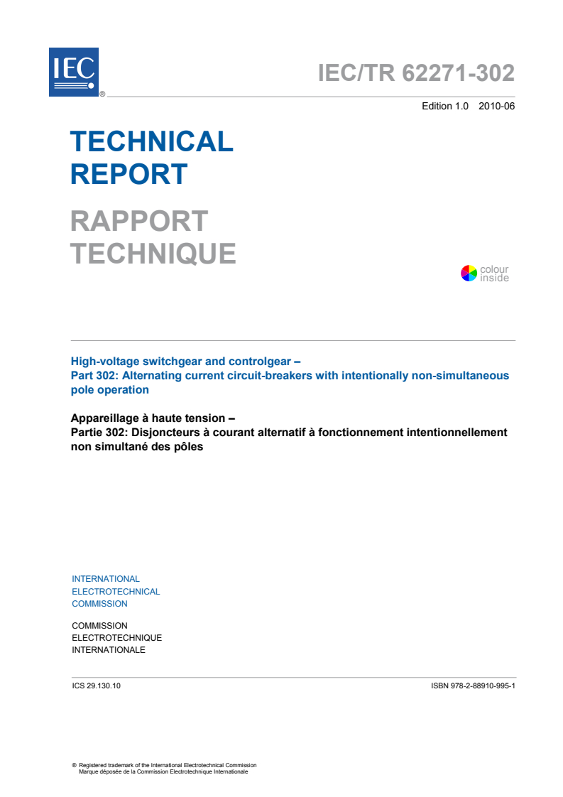 IEC TR 62271-302:2010 - High-voltage switchgear and controlgear - Part 302: Alternating current circuit-breakers with intentionally non-simultaneous pole operation
Released:6/21/2010
Isbn:9782889109951