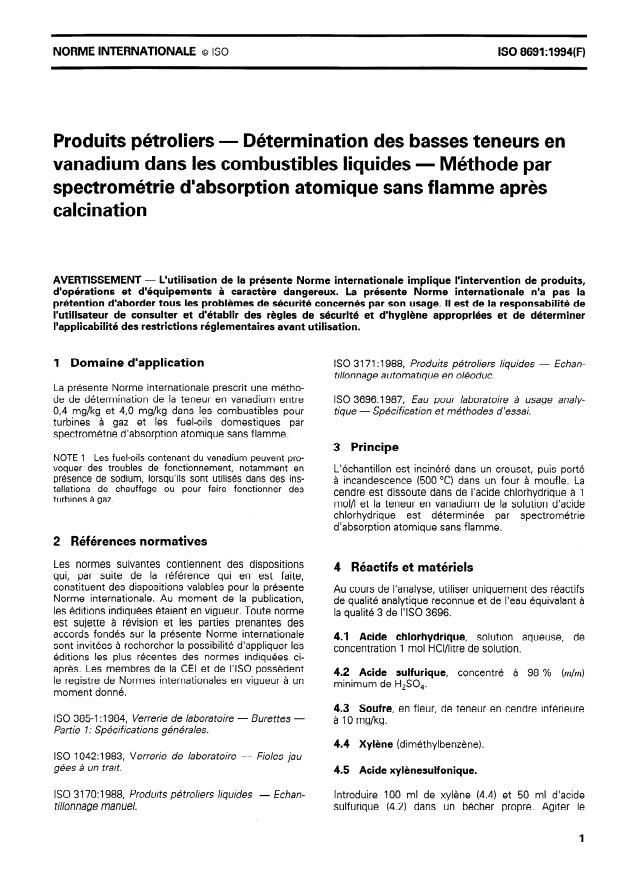 ISO 8691:1994 - Produits pétroliers -- Détermination des basses teneurs en vanadium dans les combustibles liquides -- Méthode par spectrométrie d'absorption atomique sans flamme apres calcination