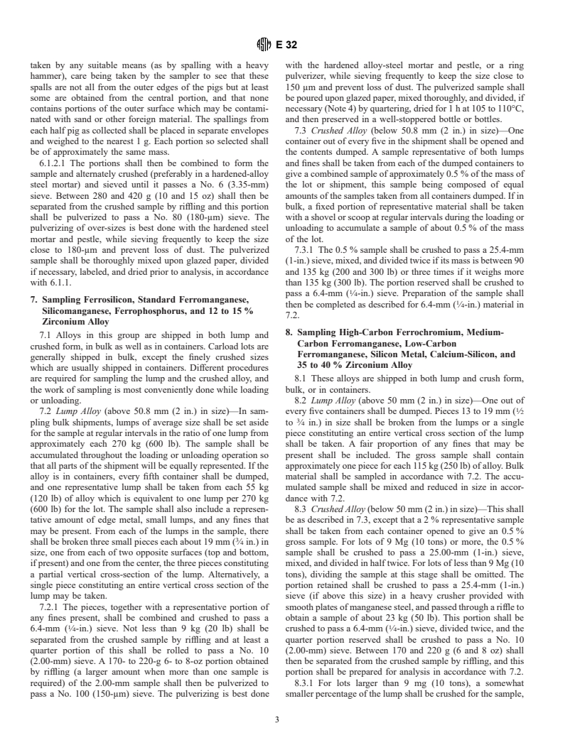 ASTM E32-86(1996)e1 - Standard Practices for Sampling Ferroalloys and Steel Additives for Determination of Chemical Composition