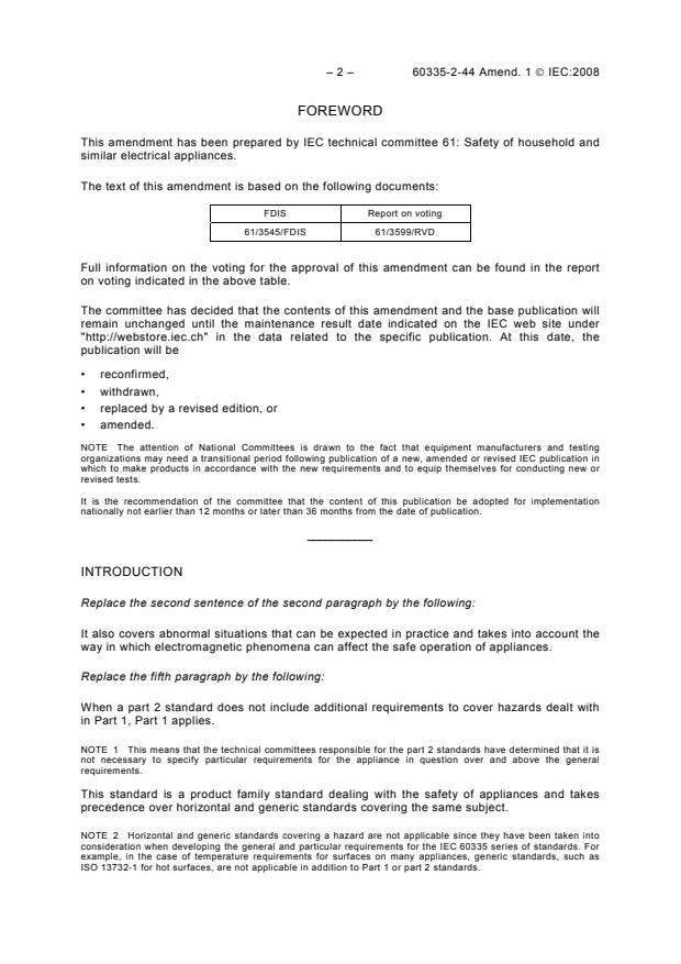 IEC 60335-2-44:2002/AMD1:2008 IEC 60335-2-44:2002/AMD1:2008 - Amendment 1 - Household and similar electrical appliances - Safety - Part 2-44: Particular requirements for ironers - Page 4 preview