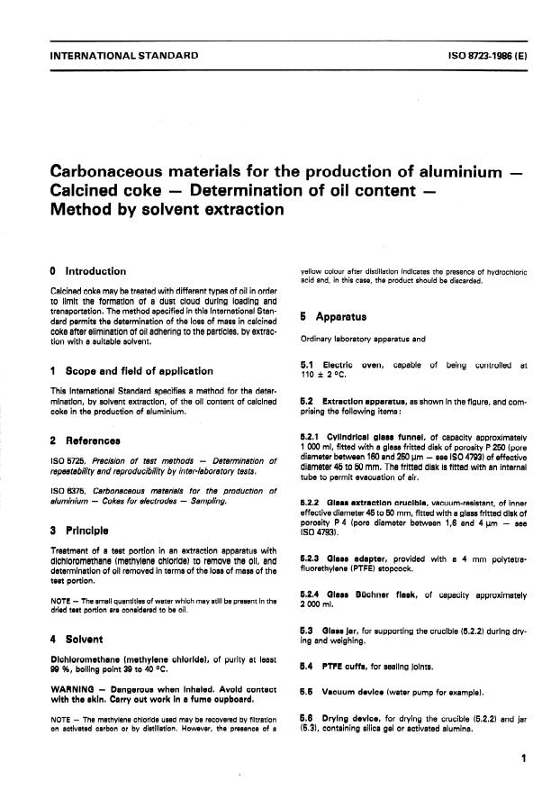 ISO 8723:1986 - Carbonaceous materials for the production of aluminium -- Calcined coke -- Determination of oil content -- Method by solvent extraction