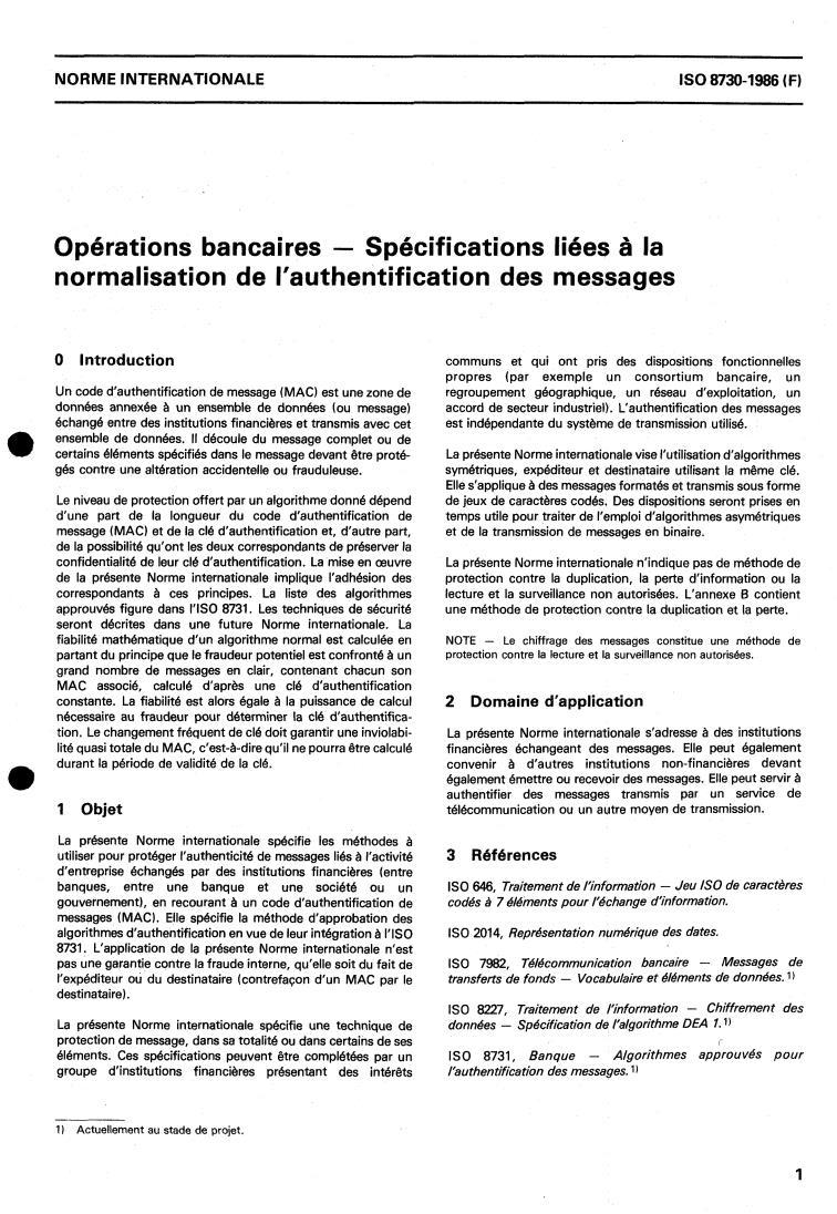 ISO 8730:1986 - Banking — Requirements for message authentication (wholesale)
Released:11/13/1986