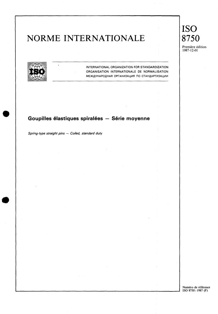ISO 8750:1987 - Spring-type straight pins — Coiled, standard duty
Released:11/19/1987