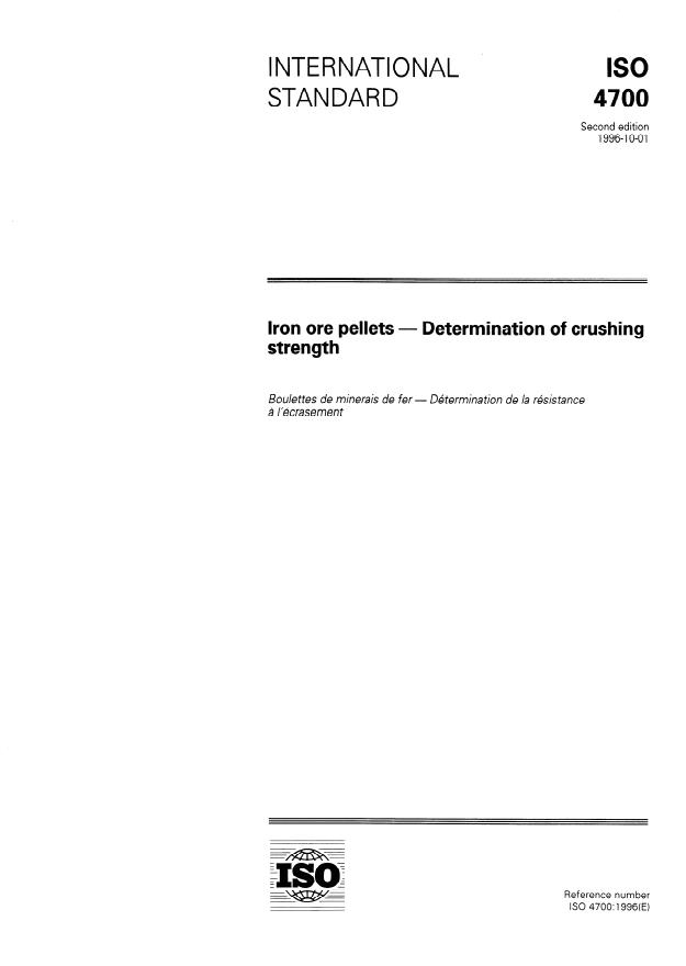 ISO 4700:1996 - Iron ore pellets -- Determination of crushing strength