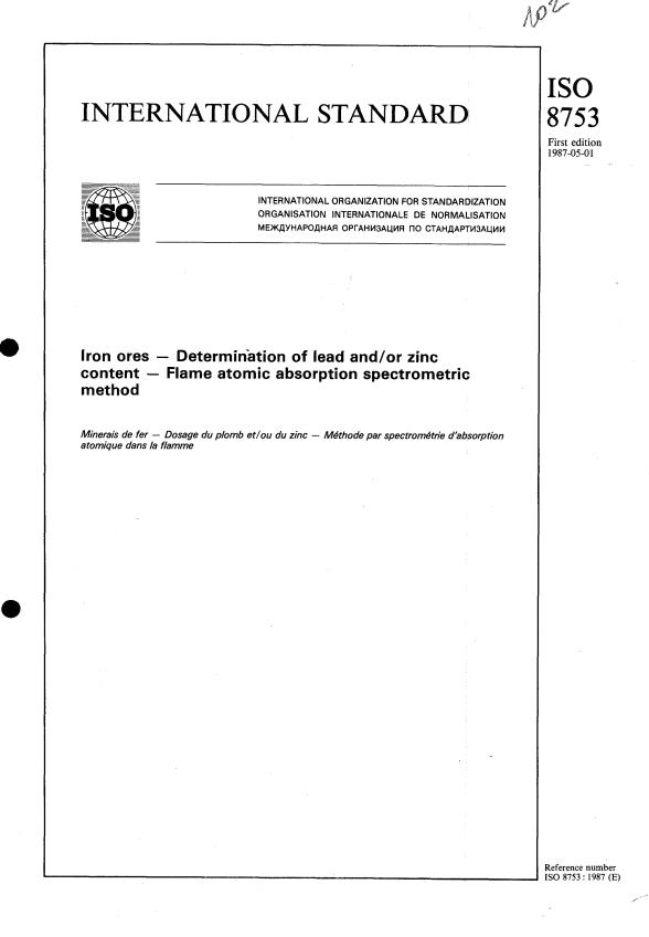 ISO 8753:1987 - Iron ores -- Determination of lead and/or zinc content -- Flame atomic absorption spectrometric method