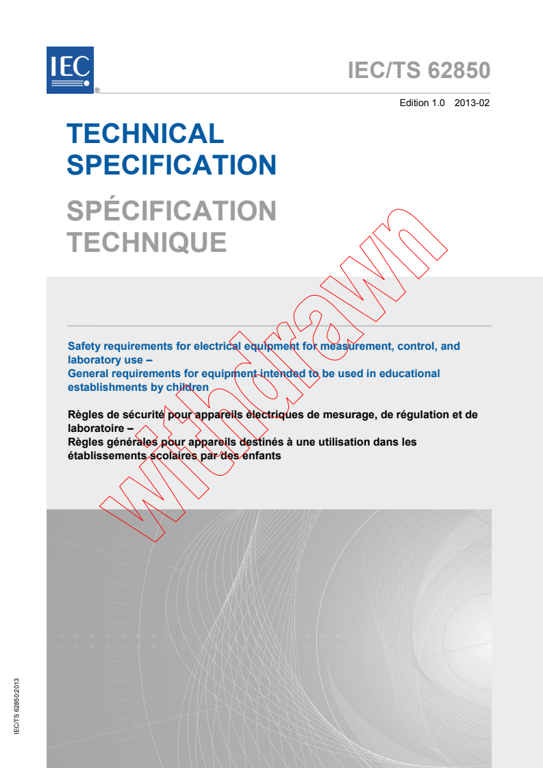 IEC TS 62850:2013 - Safety requirements for electrical equipment for measurement, control, and laboratory use - General requirements for equipment intended to be used in educational establishments by children
Released:2/22/2013
Isbn:9782832206553