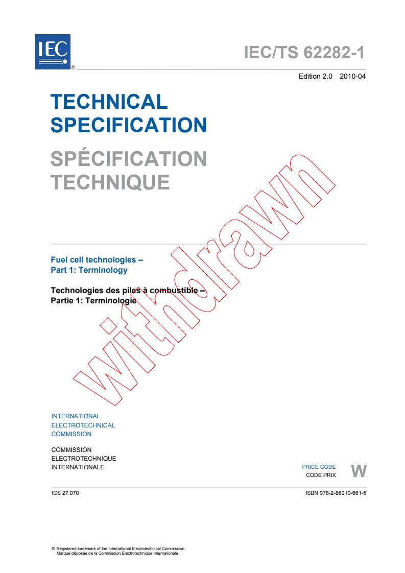 IEC TS 62282-1:2010 - Fuel cell technologies - Part 1: Terminology
Released:4/29/2010