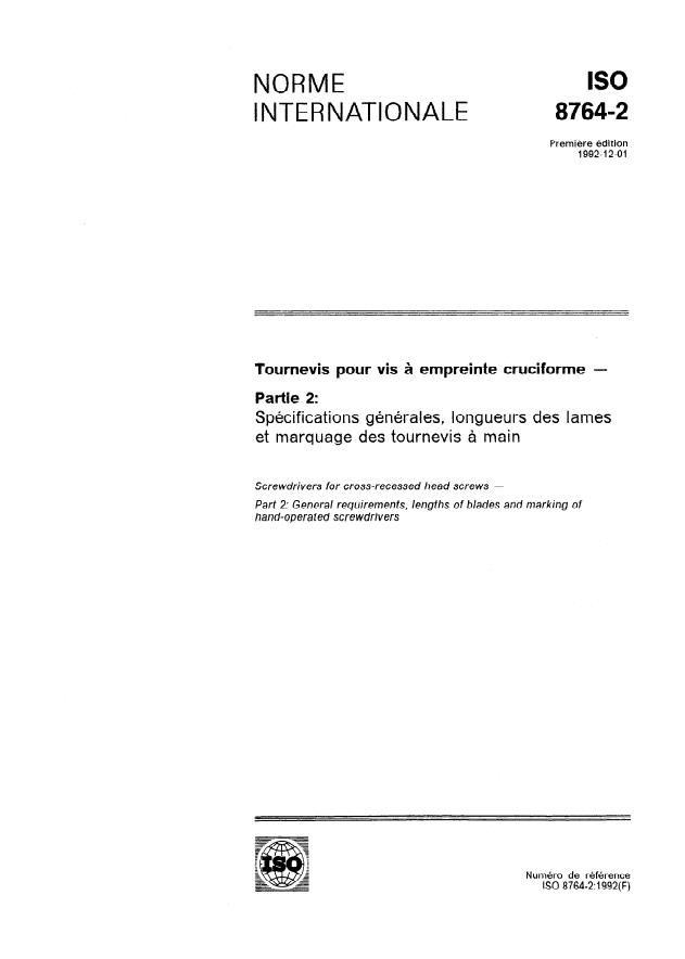 ISO 8764-2:1992 - Tournevis pour vis a empreinte cruciforme