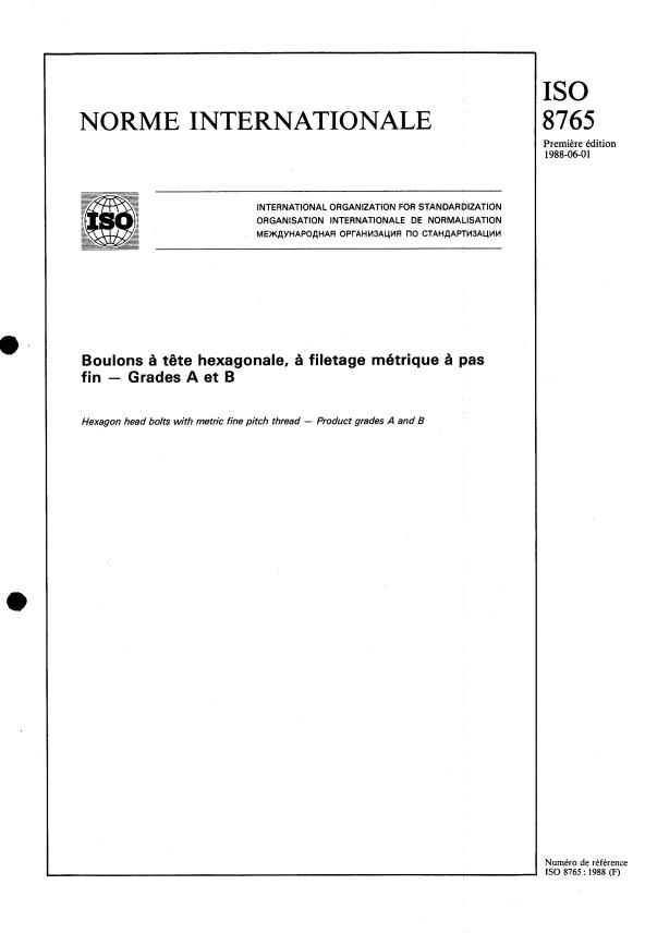 ISO 8765:1988 - Vis a tete hexagonale a filetage métrique a pas fin partiellement filetées -- Grades A et B