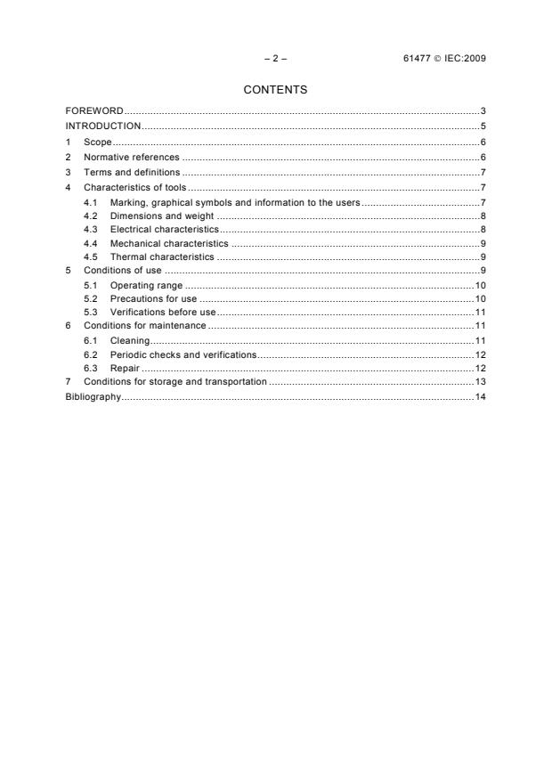 IEC 61477:2009 IEC 61477:2009 - Live working - Minimum requirements for the utilization of tools, devices and equipment - Page 4 preview