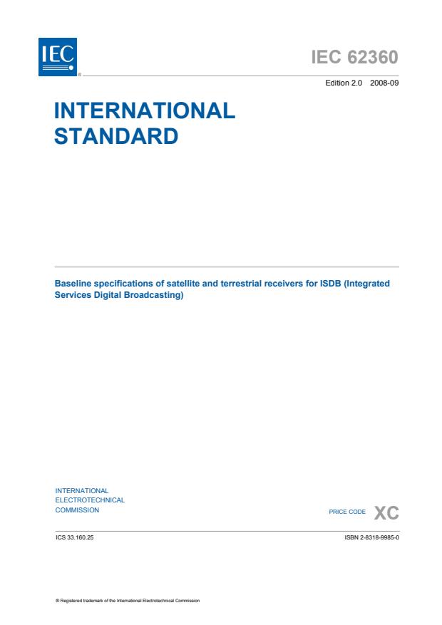 IEC 62360:2008 - Baseline specifications of satellite and terrestrial receivers for ISDB (Integrated Service Digital Broadcasting)