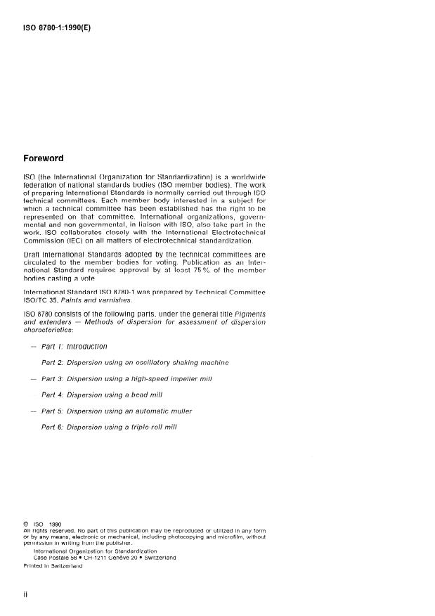 ISO 8780-1:1990 ISO 8780-1:1990 - Pigments and extenders — Methods of dispersion for assessment of dispersion characteristics — Part 1: Introduction
Released:11/15/1990 - Page 2 preview