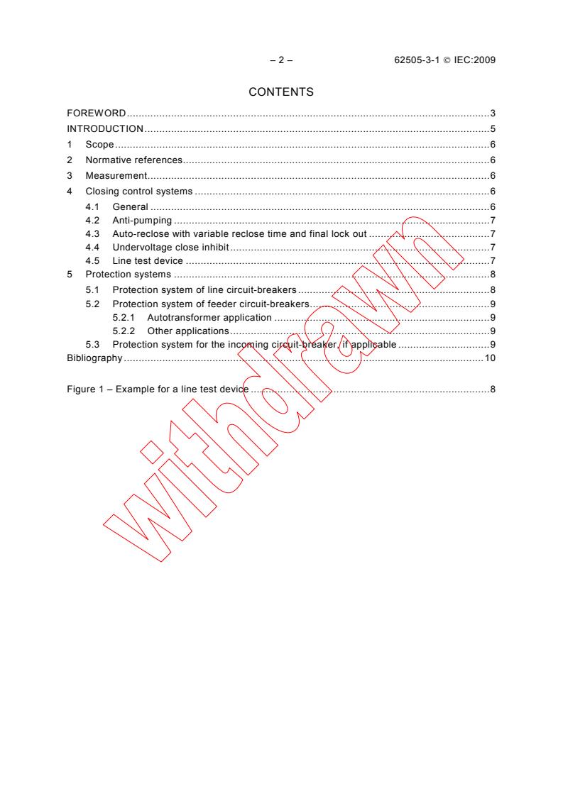 IEC 62505-3-1:2009 IEC 62505-3-1:2009 - Railway applications - Fixed installations - Particular requirements for a.c. switchgear - Part 3-1: Measurement, control and protection devices for specific use in a.c. tractions systems - Application guide
Released:3/10/2009 - Page 4 preview