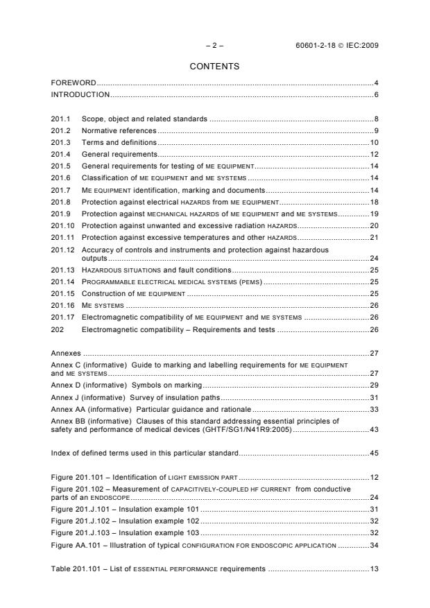 IEC 60601-2-18:2009 IEC 60601-2-18:2009 - Medical electrical equipment - Part 2-18: Particular requirements for the basic safety and essential performance of endoscopic equipment - Page 4 preview