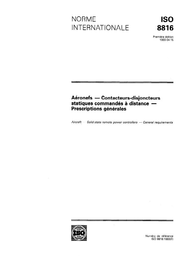 ISO 8816:1993 - Aéronefs -- Contacteurs-disjoncteurs statiques commandés a distance -- Prescriptions générales