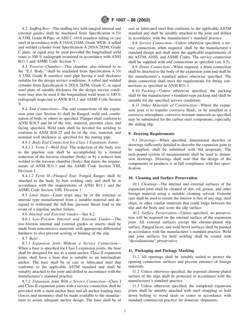 ASTM F1007-86(2002) - Standard Specification for Pipeline Expansion Joints of the Packed Slip Type for Marine Application