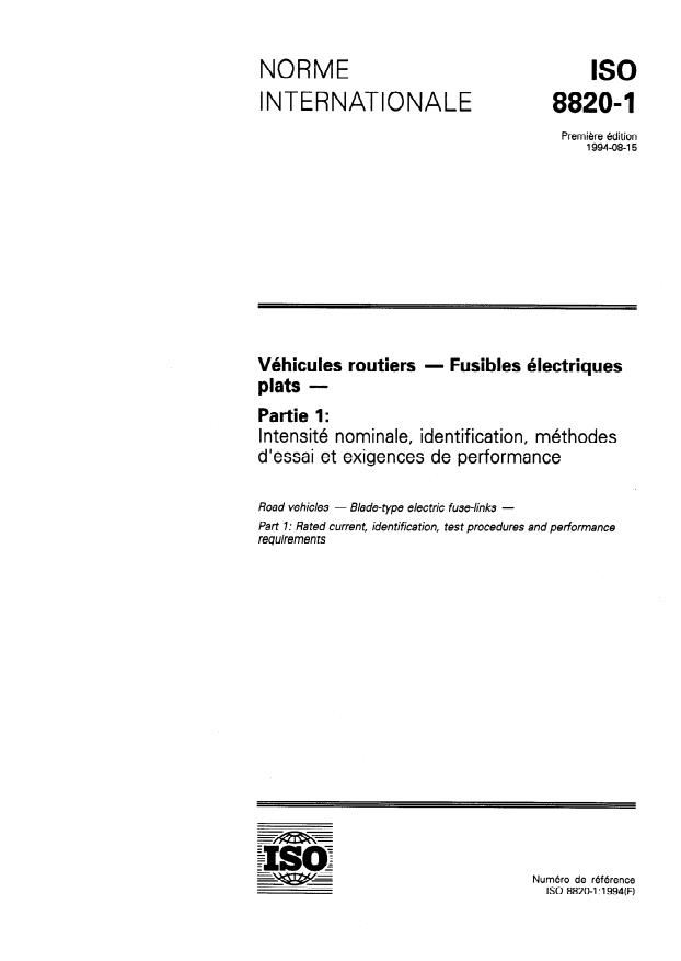 ISO 8820-1:1994 - Véhicules routiers -- Fusibles électriques plats
