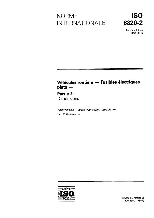 ISO 8820-2:1994 - Véhicules routiers -- Fusibles électriques plats