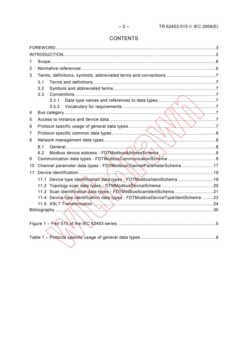 IEC TR 62453-515:2009 IEC TR 62453-515:2009 - Field device tool (FDT) interface specification - Part 515: Communication implementation for common object model - IEC 61784 CPF 15
Released:8/18/2009 - Page 4 preview
