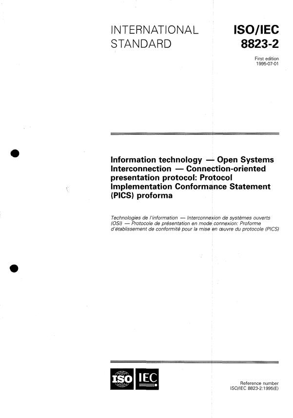 ISO/IEC 8823-2:1995 - Information technology -- Open Systems Interconnection -- Connection-oriented presentation protocol: Protocol Implementation Conformance Statement (PICS) proforma