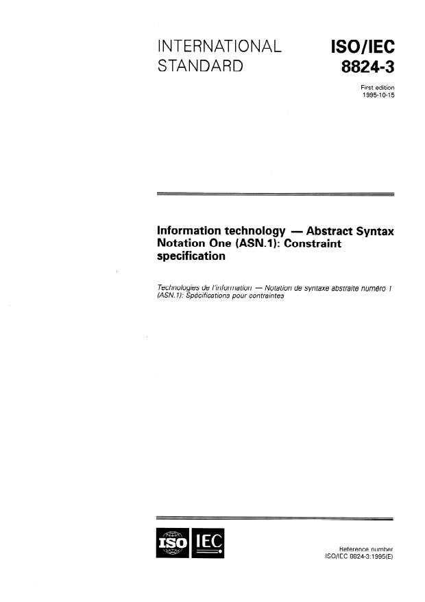 ISO/IEC 8824-3:1995 - Information technology -- Abstract Syntax Notation One (ASN.1): Constraint specification