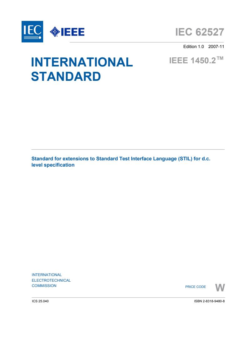 IEC 62527:2007 - Standard for Extensions to Standard Test Interface Language (STIL) for DC Level Specification