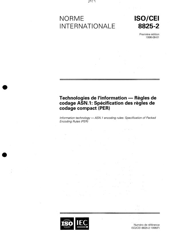 ISO/IEC 8825-2:1996 - Technologies de l'information -- Regles de codage ASN.1: Spécification des regles de codage compact (PER)