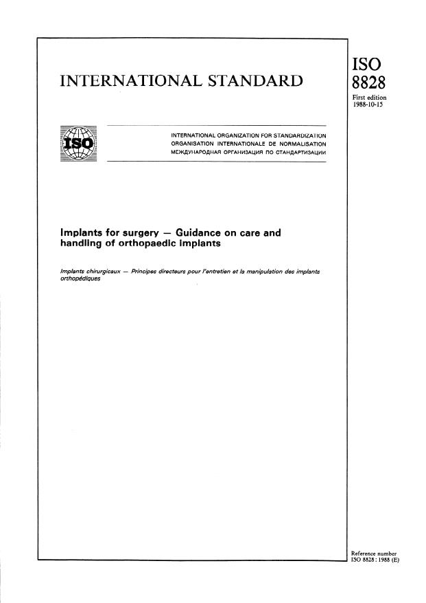 ISO 8828:1988 - Implants for surgery -- Guidance on care and handling of orthopaedic implants