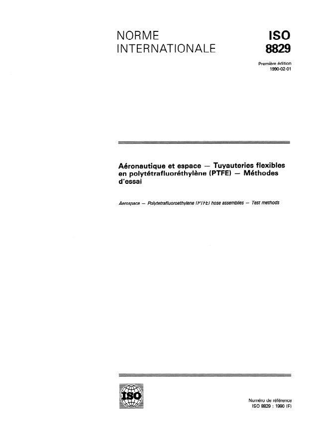ISO 8829:1990 - Aéronautique et espace -- Tuyauteries flexibles en polytétrafluoréthylene (PTFE) -- Méthodes d'essai
