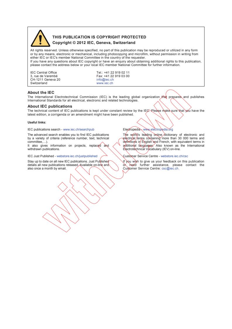 IEC 62561-3:2012 IEC 62561-3:2012 - Lightning protection system components (LPSC) - Part 3: Requirements for isolating spark gaps (ISG)
Released:2/10/2012 - Page 2 preview