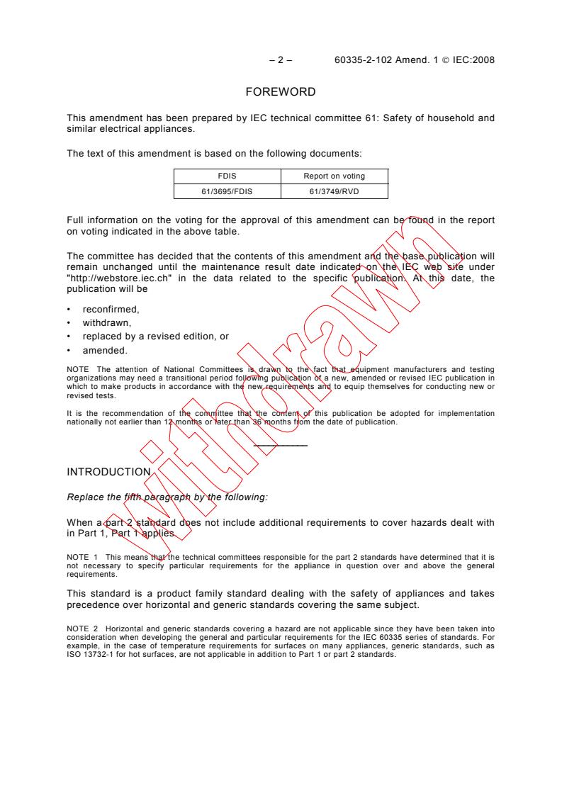 IEC 60335-2-102:2004/AMD1:2008 IEC 60335-2-102:2004/AMD1:2008 - Amendment 1 - Household and similar electrical appliances - Safety - Part 2-102: Particular requirements for gas, oil and solid-fuel burning appliances having electrical connections
Released:10/29/2008 - Page 4 preview