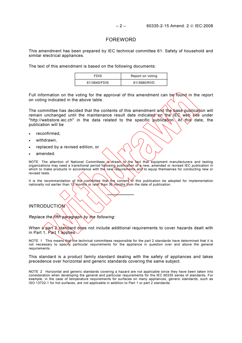 IEC 60335-2-15:2002/AMD2:2008 IEC 60335-2-15:2002/AMD2:2008 - Amendment 2 - Household and similar electrical appliances - Safety - Part 2-15: Particular requirements for appliances for heating liquids
Released:7/23/2008
Isbn:2831899257 - Page 4 preview