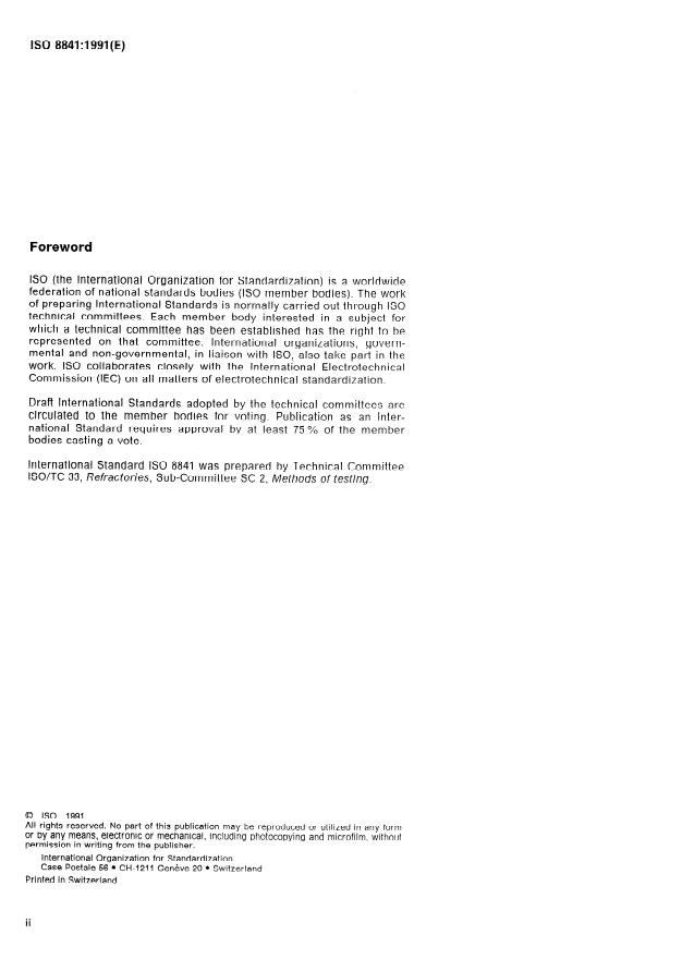 ISO 8841:1991 ISO 8841:1991 - Dense, shaped refractory products -- Determination of permeability to gases - Page 2 preview