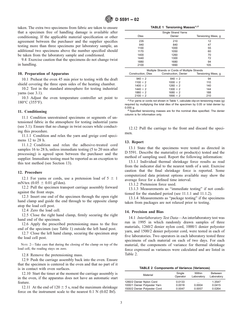 ASTM D5591-02 - Standard Test Method for Thermal Shrinkage Force of Yarn and Cord With a Thermal Shrinkage Force Tester