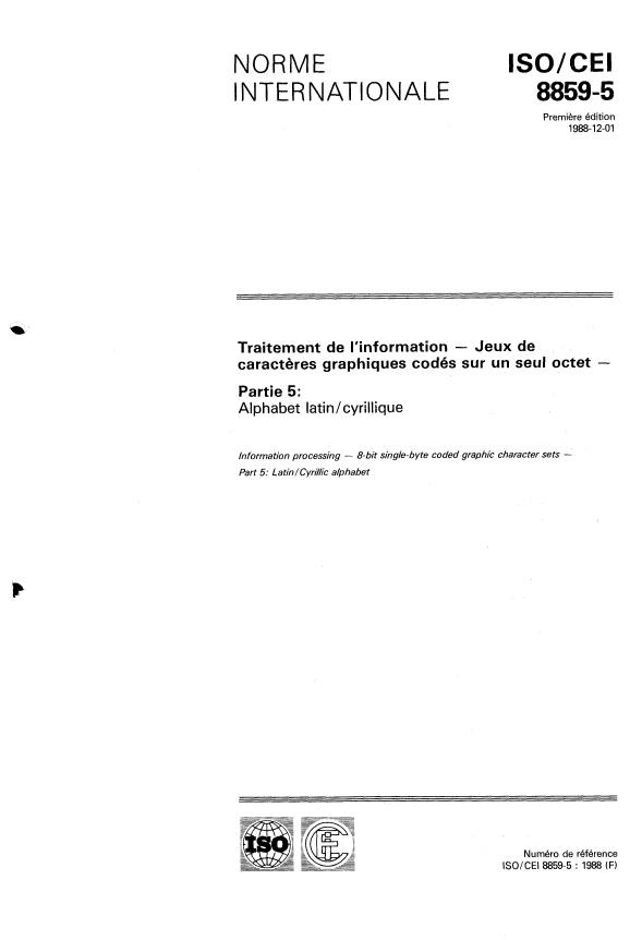 ISO/IEC 8859-5:1988 - Traitement de l'information -- Jeux de caracteres graphiques codés sur un seul octet