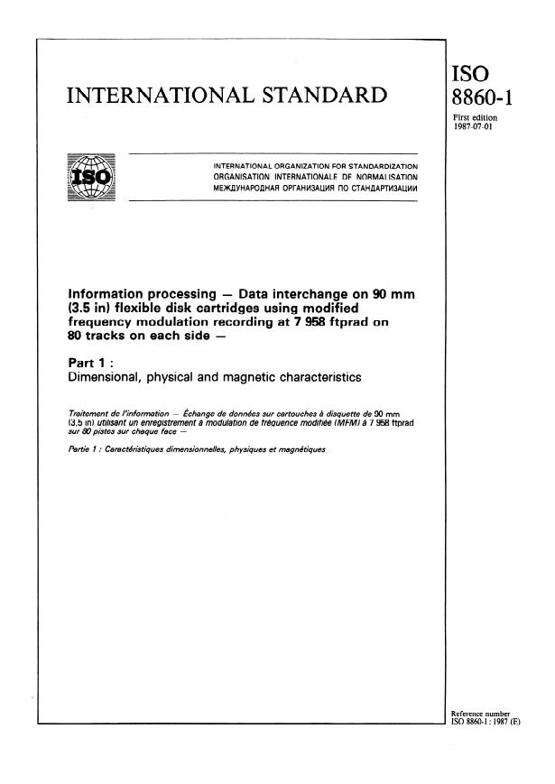 ISO 8860-1:1987 - Information processing -- Data interchange on 90 mm (3.5 in) flexible disk cartridges using modified frequency modulation recording at 7 958 ftprad on 80 tracks on each side