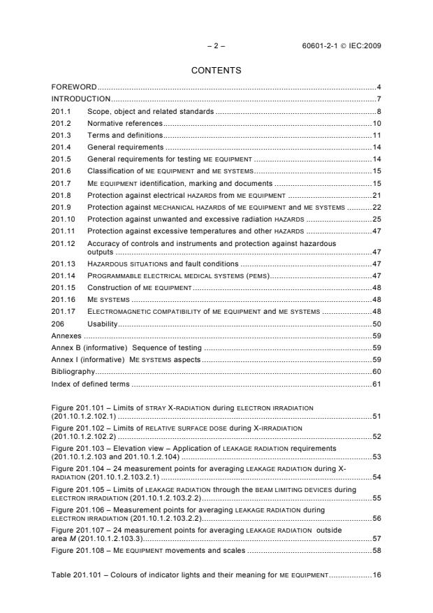 IEC 60601-2-1:2009 IEC 60601-2-1:2009 - Medical electrical equipment - Part 2-1: Particular requirements for the basic safety and essential performance of electron accelerators in the range 1 MeV to 50 MeV - Page 4 preview