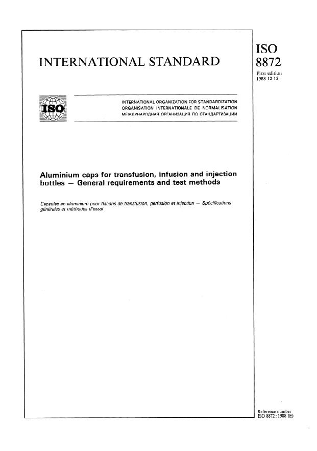 ISO 8872:1988 - Aluminium caps for transfusion, infusion and injection bottles -- General requirements and test methods