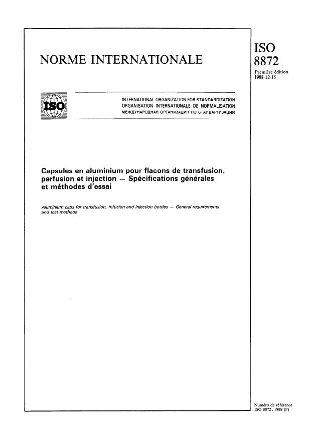 ISO 8872:1988 - Capsules en aluminium pour flacons de transfusion, perfusion et injection -- Spécifications générales et méthodes d'essai