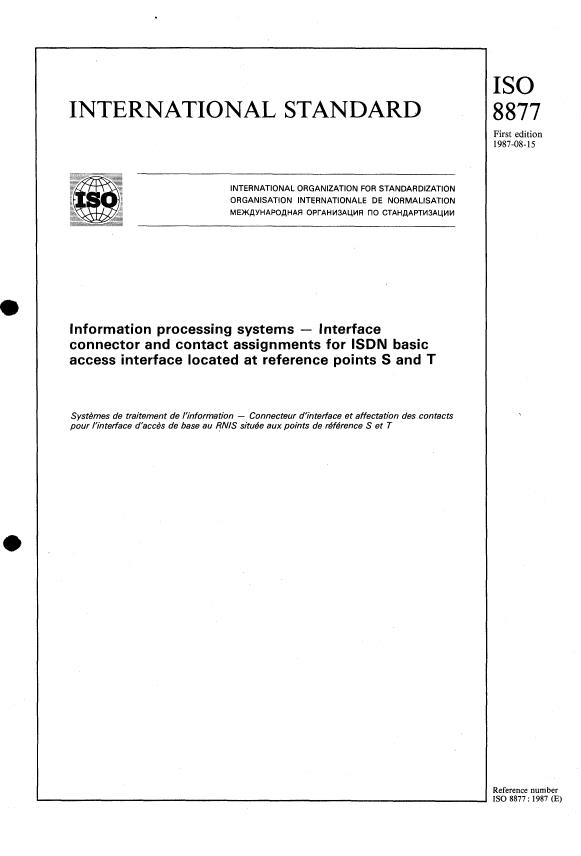 ISO 8877:1987 - Information processing systems -- Interface connector and contact assignments for ISDN basic access interface located at reference points S and T