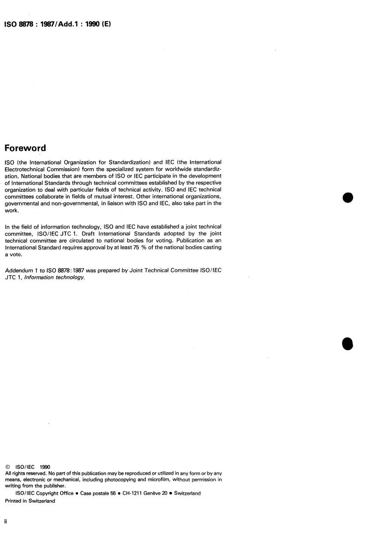ISO 8878:1987/Add 1:1990 ISO 8878:1987/Add 1:1990 - Information processing systems — Data communications — Use of X.25 to provide the OSI connection-mode network service — Addendum 1
Released:6/20/1990 - Page 2 preview