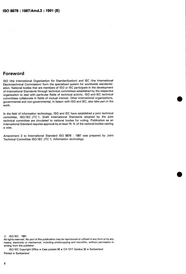 ISO 8878:1987/Amd 3:1991 ISO 8878:1987/Amd 3:1991 - Information processing systems — Data communications — Use of X.25 to provide the OSI connection-mode network service — Amendment 3
Released:6/20/1991 - Page 2 preview