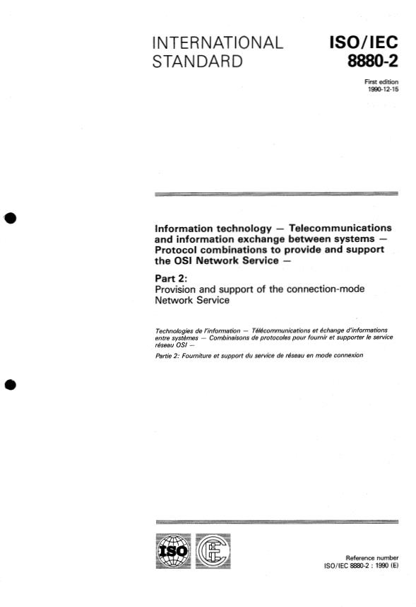ISO/IEC 8880-2:1990 - Information technology -- Telecommunications and information exchange between systems -- Protocol combinations to provide and support the OSI Network Service