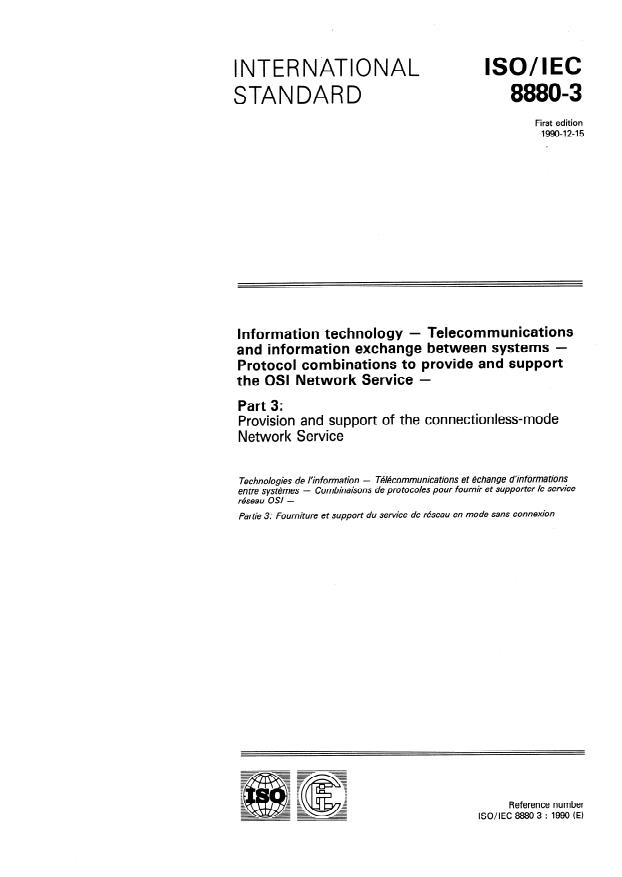 ISO/IEC 8880-3:1990 - Information technology -- Telecommunications and information exchange between systems -- Protocol combinations to provide and support the OSI Network Service