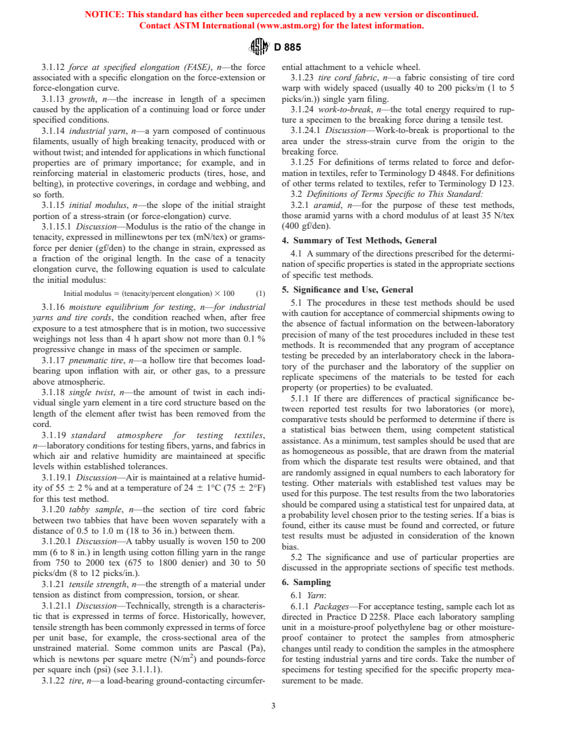 ASTM D885-02 - Standard Test Methods for Tire Cords, Tire Cord Fabrics, and Industrial Filament Yarns Made from Man-Made Organic-Base Fibers