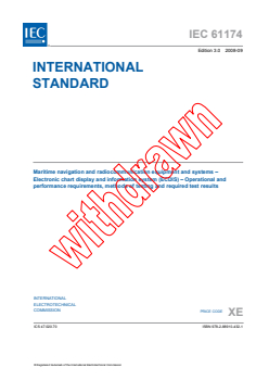 IEC 61174:2008 - Maritime navigation and radiocommunication equipment and systems  - Electronic chart display and information system (ECDIS) - Operational and performance requirements, methods of testing and required test results
Released:9/26/2008
Isbn:9782889104321 - Page 3 preview